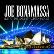 Album-Review: Joe Bonamassa - Live At The Sydney Opera House Joe Bonamassa: Live At The Sydney Opera House