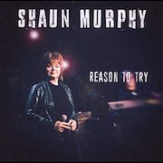 Album-Review: Shaun Murphy - Reason To Try Shaun Murphy: Reason To Try