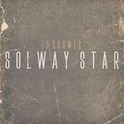 Album-Review: 13 Crowes - Solway Star 13 Crowes: Solway Star