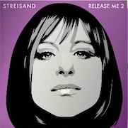 Album-Review: Barbara Streisand - Release Me 2 – Limitierte farbige Vinyl-Ausgabe Barbara Streisand: Release Me 2 – Limitierte farbige Vinyl-Ausgabe