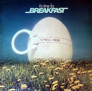 Album-Review: Breakfast - It's Time For Breakfast Breakfast: It's Time For Breakfast