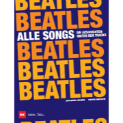 Album-Review: Jean-Michel Guesdon, Philippe Margotin - Beatles - Alle Songs: Die Geschichten hinter den Tracks Jean-Michel Guesdon, Philippe Margotin: Beatles - Alle Songs: Die Geschichten hinter den Tracks