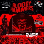 Album-Review: Bloody Hammers - Songs Of Unspeakable Terror Bloody Hammers: Songs Of Unspeakable Terror