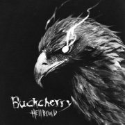 Album-Review: Buckcherry - Hellbound Buckcherry: Hellbound