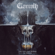 Album-Review: Carcolh - The Life And Works Of Death Carcolh: The Life And Works Of Death