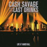 Album-Review: Cash Savage And The Last Drinks - Live At Hamer Hall Cash Savage And The Last Drinks: Live At Hamer Hall