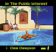 Album-Review: Clem Clempson - In The Public Interest Clem Clempson: In The Public Interest