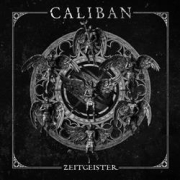 Album-Review: Caliban - Zeitgeister Caliban: Zeitgeister