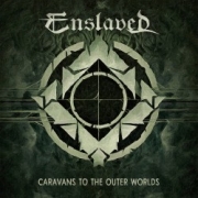Album-Review: Enslaved - Caravans To The Outer Worlds Enslaved: Caravans To The Outer Worlds