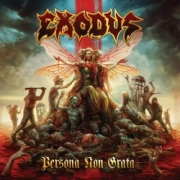 Album-Review: Exodus - Persona Non Grata Exodus: Persona Non Grata