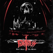 Album-Review: Fortress - Don´t Spare the Wicked Fortress: Don´t Spare the Wicked