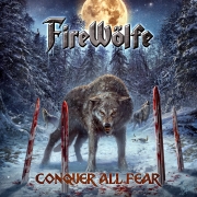 Album-Review: FireWölfe - Conquer All Fear FireWölfe: Conquer All Fear