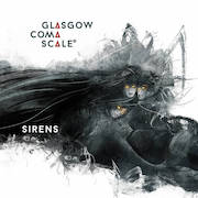 Album-Review: Glasgow Coma Scale - Sirens – Limitiertes rotes Vinyl Glasgow Coma Scale: Sirens – Limitiertes rotes Vinyl
