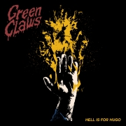 Album-Review: Green Claws - Hell is for Hugo Green Claws: Hell is for Hugo