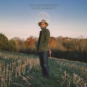 Album-Review: Hiss Golden Messenger - Quietly Blowing It Hiss Golden Messenger: Quietly Blowing It