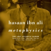 Album-Review: Hasaan Ibn Ali - Metaphysics: The Lost Atlantic Album Hasaan Ibn Ali: Metaphysics: The Lost Atlantic Album