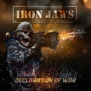 Album-Review: Iron Jaws - Declaration Of War Iron Jaws: Declaration Of War