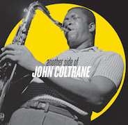 Album-Review: John Coltrane - Another Side Of John Coltrane John Coltrane: Another Side Of John Coltrane