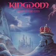 Album-Review: Kingdom - Lost In The City Kingdom: Lost In The City
