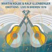 Album-Review: Martin Kolbe & Ralf Illenberger - Emotions – Live in Bremen 1978 Martin Kolbe & Ralf Illenberger: Emotions – Live in Bremen 1978