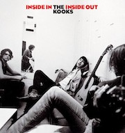 Album-Review: The Kooks - Inside In / Inside Out - 15th Anniversary Deluxe-Edition The Kooks: Inside In / Inside Out - 15th Anniversary Deluxe-Edition