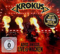 Album-Review: Krokus - Adios Amigos Live At Wacken Krokus: Adios Amigos Live At Wacken