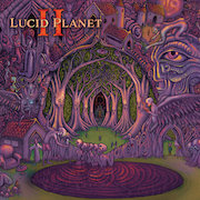 Album-Review: Lucid Planet - II Lucid Planet: II