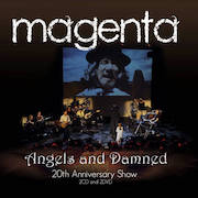 Album-Review: Magenta - Angels And Damned – 20th Anniversary Show Magenta: Angels And Damned – 20th Anniversary Show