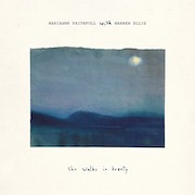 Album-Review: Marianne Faithfull with Warren Ellis - She Walks In Beauty Marianne Faithfull with Warren Ellis: She Walks In Beauty