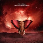 Album-Review: Tom Morello - The Atlas Underground Fire Tom Morello: The Atlas Underground Fire