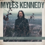 Album-Review: Myles Kennedy - The Ides of March Myles Kennedy: The Ides of March