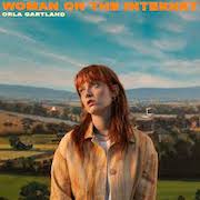 Album-Review: Orla Gartland - Woman On The Internet Orla Gartland: Woman On The Internet