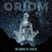 Album-Review: Oriom - Healing Source Oriom: Healing Source