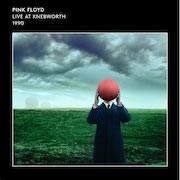 Album-Review: Pink Floyd - Live At Knebworth 1990 Pink Floyd: Live At Knebworth 1990