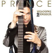Album-Review: Prince - Welcome 2 America Prince: Welcome 2 America