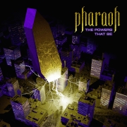 Album-Review: Pharaoh - The Powers That Be Pharaoh: The Powers That Be