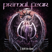 Album-Review: Primal Fear - I Will Be Gone Primal Fear: I Will Be Gone