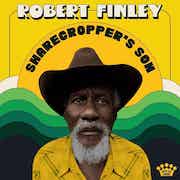 Album-Review: Robert Finley - Sharecropper’s Son Robert Finley: Sharecropper’s Son