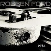 Album-Review: Robben Ford - Pure Robben Ford: Pure