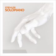 Album-Review: Stiehler - Solopiano Stiehler: Solopiano