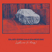 Album-Review: Suzi Cream Cheese - Lifetime (A Story) – Limitierte Vinyl-Edition (300 Exemplare) Suzi Cream Cheese: Lifetime (A Story) – Limitierte Vinyl-Edition (300 Exemplare)