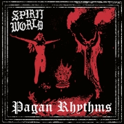 Album-Review: SpiritWorld - Pagan Rhythms SpiritWorld: Pagan Rhythms