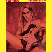 Album-Review: Torres - Thirstier Torres: Thirstier