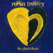 Album-Review: Robin Trower - The Playful Heart (2011) 2019-Vinyl-Remaster Robin Trower: The Playful Heart (2011) 2019-Vinyl-Remaster