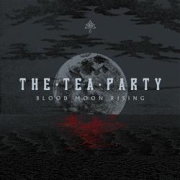 Album-Review: The Tea Party - Blood Moon Rising The Tea Party: Blood Moon Rising