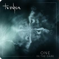 Album-Review: Tvinna - One In The Dark Tvinna: One In The Dark
