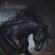 Album-Review: Unto Others - Strength Unto Others: Strength