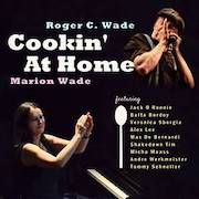 Album-Review: Roger & Marion Wade - Cookin‘ At Home Roger & Marion Wade: Cookin‘ At Home