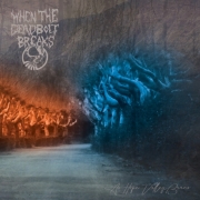 Album-Review: When the Deadbolt Breaks - As Hope Valley Burns When the Deadbolt Breaks: As Hope Valley Burns