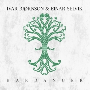 Album-Review: Ivar Bjørnson & Einar Selvik - Hardanger (Vinyl 7 Ivar Bjørnson & Einar Selvik: Hardanger (Vinyl 7
